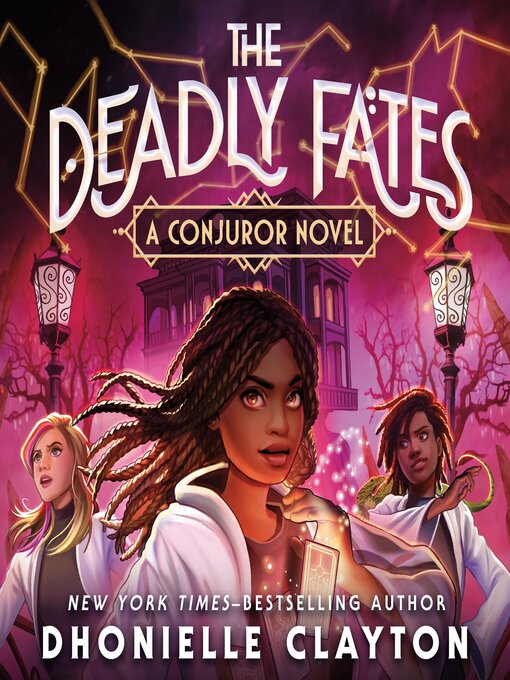 Title details for The Deadly Fates by Dhonielle Clayton - Available